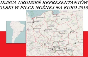 Ciekawostki na mapach: Skąd pochodzą reprezentanci Polski w piłkę nożna na...