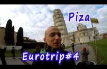 Eurotrip#4 - Piza ! Krzywa wieża