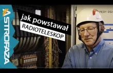 Jak powstawał napęd radioteleskopu.