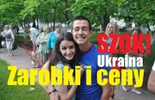 Zarobki i ceny na Ukrainie