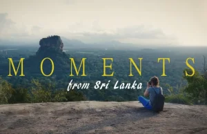 Moments from Sri Lanka. Nakręciłem nowy film z podróży