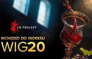 CD Projekt w indeksie WIG20 – firma dołącza do giełdowych gigantów