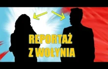 Reportaż z Wołynia