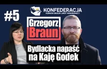 Grzegorz Braun o napaści na Kaję Godek