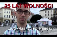 25 LAT WOLNOŚCI ...od własnych pieniędzy