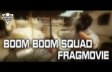 #2 Boom Boom Squad Fragmovie