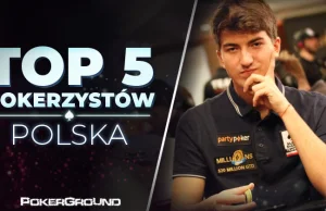 TOP5 pokerzystów z najwyższymi wygranymi w turniejach live - Polska