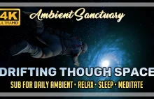 Drifting Through Space | Ambience (ASMR) | 4K UHD | 2 hours