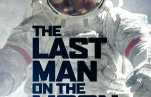 The Last Man on the Moon – dokonać niemożliwego