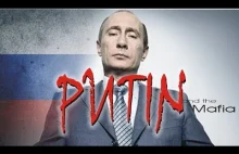 Putin i Mafia - Putin and the Mafia 2018 Lektor PL FILM...