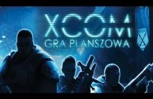 Bardzo fajna prezentacja polskiej wersji planszówki X-COM