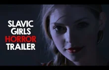 SLAVIC GIRLS (Horror Trailer)