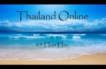 Thailand Online #5 - Hua Hin