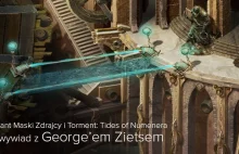 Wywiad z G. Zietsem projektantem Torment: Tides of Numenera i Maski Zdrajcy