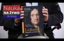 Leibniz jako naukowiec, filozof, pracownik, krętacz - [Recenzje #6]