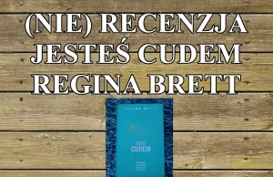 NIE)RECENZJA - JESTEŚ CUDEM