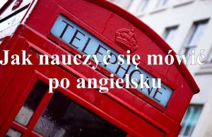 Jak nauczyć się mówić po angielsku?