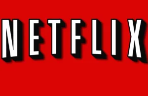 Netflix w Polsce - to już oficjalne i potwierdzone!