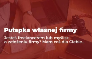 Pułapka własnej firmy