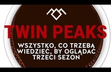 Twin Peaks: Wszystko co TRZEBA WIEDZIEĆ by oglądać 3 sezon