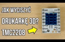 Jak Wyciszyć Drukarkę 3D? - TMC2208