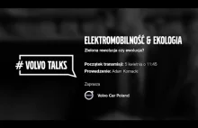 #VolvoTalks | Elektromobilność i ekologia