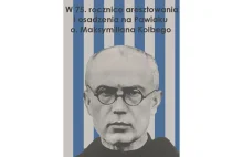 75. rocznica aresztowania i uwięzienia na Pawiaku św. Maksymiliana Marii Kolbe