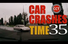 Car Crashes Time 35 - kompilacja wypadków
