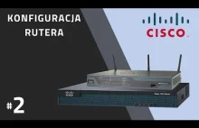 Ruter CISCO (Część 2) - [Pasja informatyki]