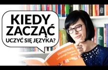 Kiedy zacząć się uczyć języka?