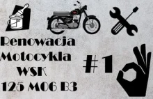 Renowacja Motocykla WSK 125 M06 B3 '83 \"Krok po Kroku\",...