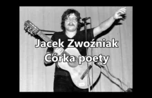 Jacek Zwoźniak - ,,Córka poety"