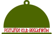Powstał Poznański Klub Biesiadników- Byśmy nie zapomnieli o naszych...