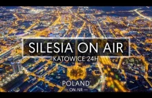 KATOWICE 24H - kosmiczne Katowice z lotu ptaka | POLAND ON AIR