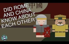 Czy Starożytny Rzym i Chiny wiedziały o swoim istnieniu