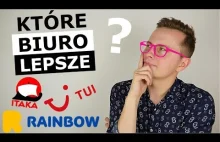 TEST BIUR PODRÓŻY - TUI vs. RAINBOW vs....