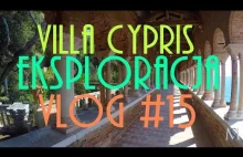 Eksploracja Willi Cypris Cap Martin - Riwiera Francuska VLOG #15