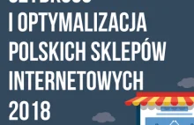 Szybkość i optymalizacja polskich sklepów internetowych 2018 (infografika)