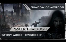 Shadow Of Mordor - Story Mode - Walkthrough - Episode 1- PC HD