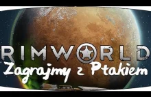 #47 Zagrajmy w RIMWORLD - POŻAR W DOMU [Lets play PL Ptak...