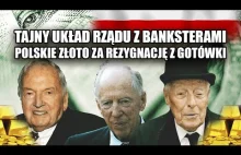Tajny układ rządu z banksterami. Polskie złoto za wycofanie gotówki