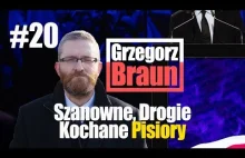 Grzegorz Braun: Szanowne, Drogie, Kochane Pisiory...