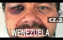 Wywiad z Polakiem pobitym w Wenezueli - część druga