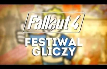 Fallout 4 - Festiwal Gliczy