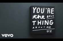 U2 udostępnia nowy singiel ''You’re The Best Thing About Me''