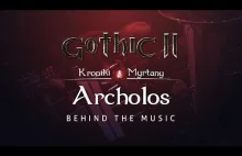 Gothic II Kroniki Myrtany - Behind the Music