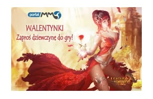 Nie masz pomysłu co robić w Walentynki? Zaproś dziewczynę do gry w MMORPG ;)