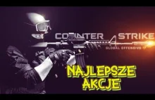 CS GO Najlepsze akcje |...