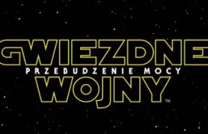 Zwiastun "Gwiezdne wojny: Przebudzenie Mocy" w piątek (jutro!) w sieci