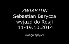 Zwiastun z wyjazdu do Rosji 11-19.10.2014 (uwaga spojler